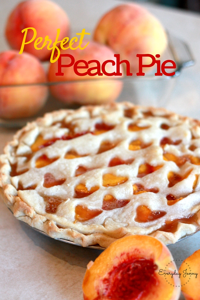 PERFECT PEACH PIE | EVERYDAY JENNY